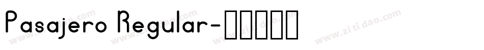 Pasajero Regular字体转换